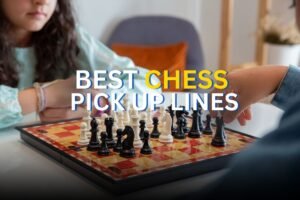 chess pick up lines