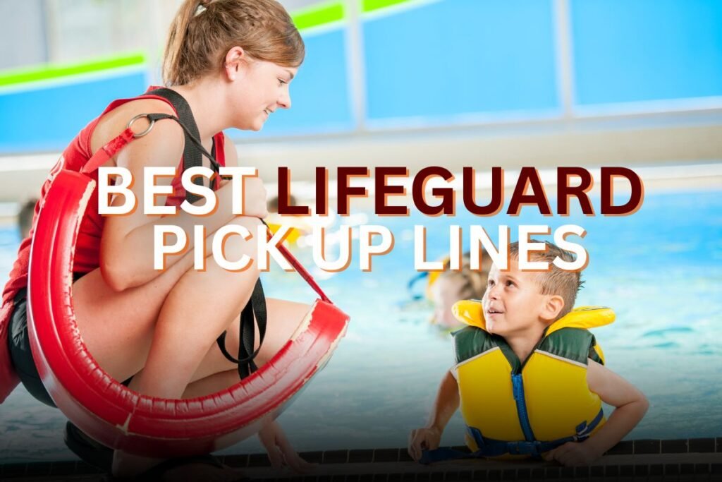 lifeguard pick up lines